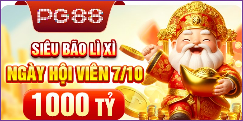 Lì xì từ điểm cược vào ngày 7 mỗi tháng